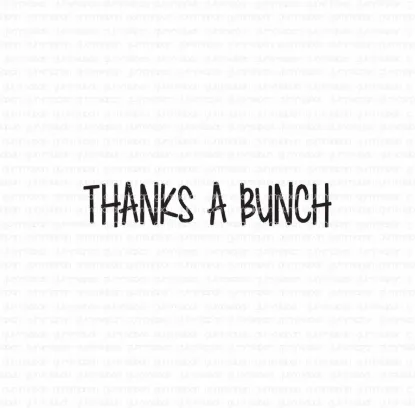 Afbeeldingen van Thanks a bunch - tekst stempel - Gummiapan
