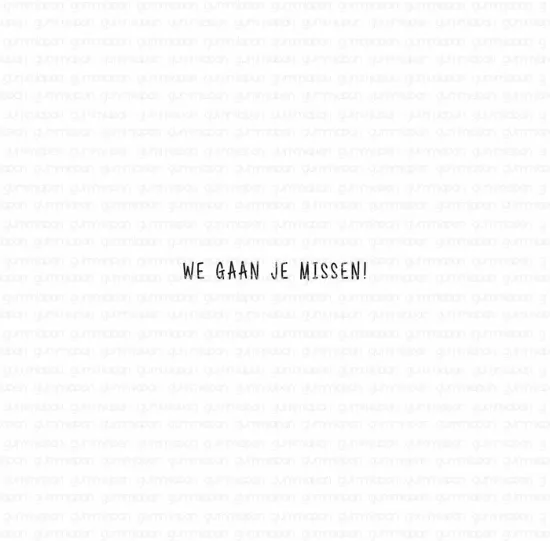 Afbeeldingen van We gaan je missen! - tekst-stempel - Gummiapan